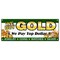 Signmission WE BUY GOLD 1 BANNER SIGN pawn shop jewelry cash silver top price B-We Buy Gold 1 - alternate 1